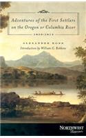 Adventures of the First Settlers on the Oregon or Columbia River, 1810-1813