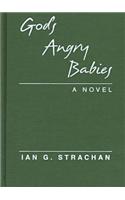 God's Angry Babies