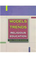Models and Trends in Religious Education