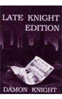 Late Knight Edition