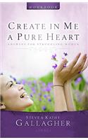 Create in Me a Pure Heart Workbook
