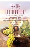 Ask The Wine Whisperer