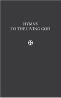 Hymns to the Living God (Gray)