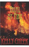 Trial by Fire