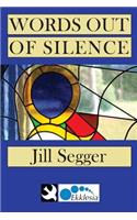 Words Out of Silence