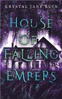 House of Falling Embers