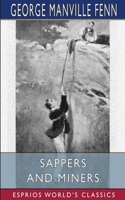 Sappers and Miners (Esprios Classics)