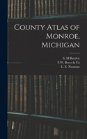 County Atlas of Monroe, Michigan