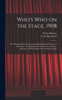 Who's Who on the Stage, 1908