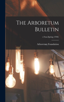 The Arboretum Bulletin; v.9