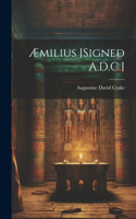 Æmilius [Signed A.D.C.]