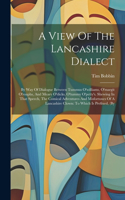 View Of The Lancashire Dialect