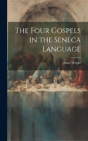 Four Gospels in the Seneca Language