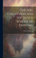Peel Collection and the Dutch School of Painting