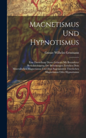 Magnetismus Und Hypnotismus