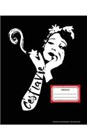 Cest la Vie, French Composition Notebook, College Ruled