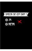 Spielen Sie Gut Dart: A5 Punkteraster Trainingstagebuch Für Darter - Dart Notizbuch als Darts Geschenk - Notebook für Dartspieler - Dart Zubehör Notizblock Lustige Darten