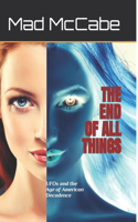 The End of All Things