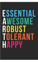 Earth Day Notebook - Essential Awesome Robust Tolerant Science Earth Day - Earth Day Journal - Earth Day Diary
