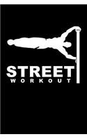 Street Workout: 6x9 120 pages lined - Human Flag - Your personal fitness tracking journal