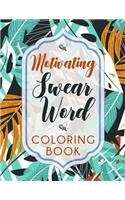 Motivating Swear Word Coloring Book