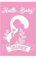 Hallo, Baby! Tagebuch