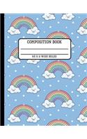 Composition Book Wide Ruled: Sweet Kawaii Rainbow Back to School Writing Notebook for Students and Teachers in 8.5 x 11 Inches