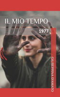 mio tempo: gli anni '70