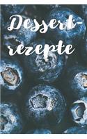 Dessert Rezepte