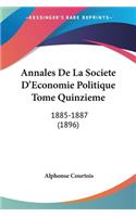 Annales De La Societe D'Economie Politique Tome Quinzieme