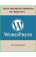 Quick Wordpress Websites for Beginners