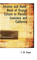 Treatise and Hand-Book of Orange Culture in Florida, Louisiana and California