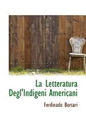 La Letteratura Degl'indigeni Americani