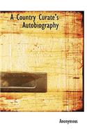 A Country Curate's Autobiography