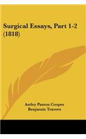 Surgical Essays, Part 1-2 (1818)