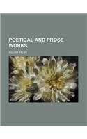 Poetical and Prose Works: (English)