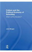 Culture and the Political Economy of Schooling