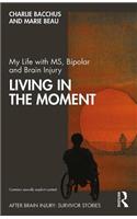 My Life with MS, Bipolar and Brain Injury