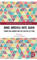 Make America Hate Again