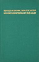 Twenty-Sixth International Congress on Large Dams / Vingt-Sixieme Congres International des Grands Barrages