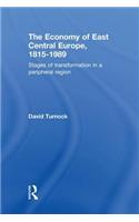 The Economy of East Central Europe, 1815-1989