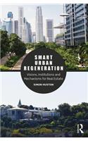 Smart Urban Regeneration