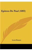 Epitres De Paul (1892): (French)