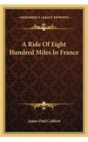 Ride of Eight Hundred Miles in France