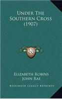 Under the Southern Cross (1907)