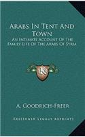 Arabs In Tent And Town