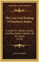 The Care and Feeding of Southern Babies