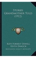 Stories Grandmother Told (1912)