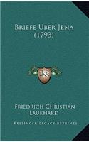 Briefe Uber Jena (1793)