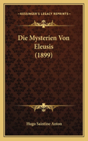 Mysterien Von Eleusis (1899)